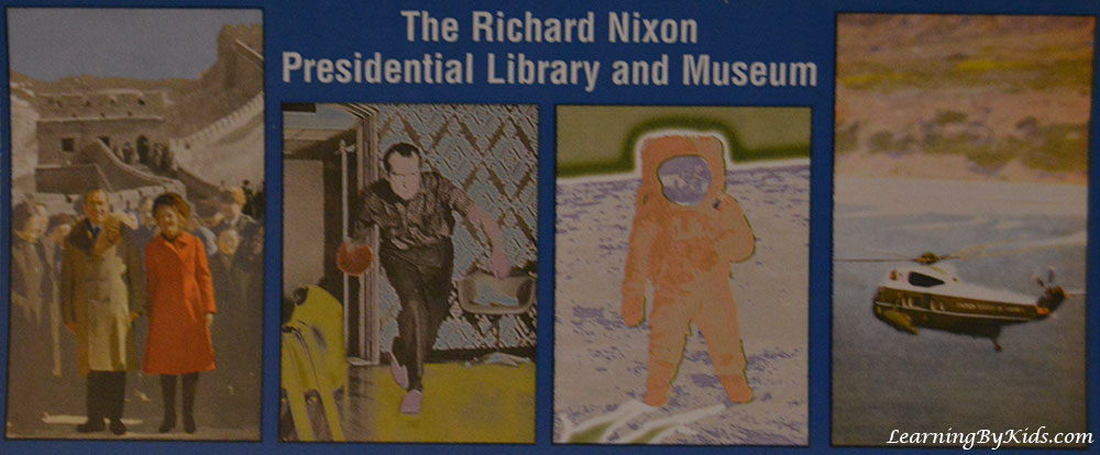 Richard Nixon Presidential Library and Museum | Learning By Kids | LearningByKids.com